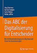 Das ABC der Digitalisierung für Entscheider