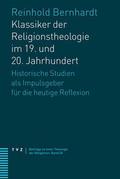 Klassiker der Religionstheologie im 19. und 20. Jahrhundert