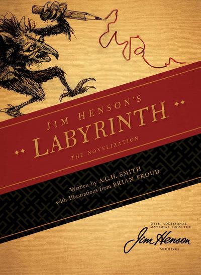 Jim Henson’s Labyrinth: The Novelization