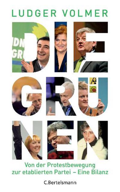 Die Grünen: Von der Protestbewegung zur etablierten Partei - Eine Bilanz -