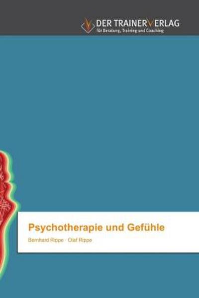 Psychotherapie und Gefühle