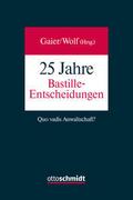 25 Jahre Bastille-Entscheidungen