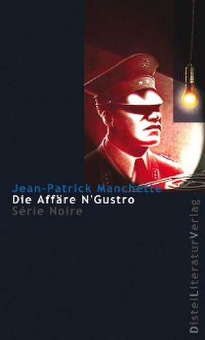 Die Affäre N’Gustro