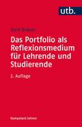 Das Portfolio als Reflexionsmedium für Lehrende un