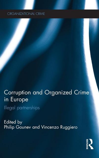 Corruption and Organized Crime in Europe