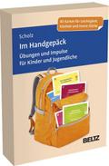 Im Handgepäck: Übungen und Impulse für Kinder und Jugendliche