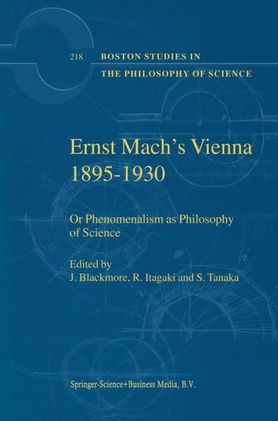 Ernst Mach’s Vienna 1895-1930