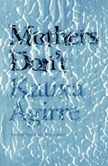 Mothers Don’t