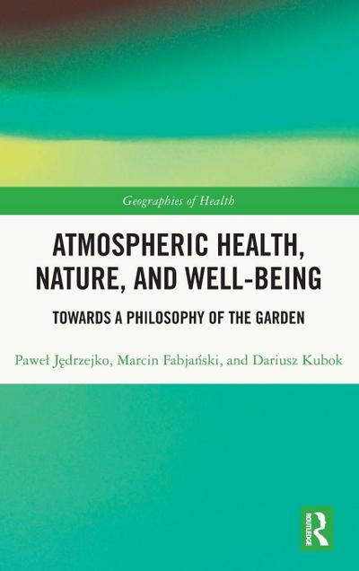 Atmospheric Health, Nature, and Well-being