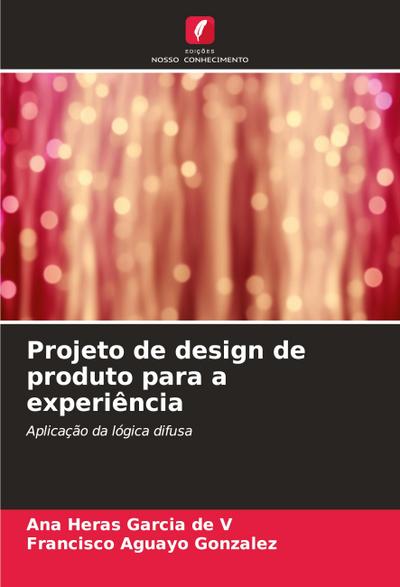 Projeto de design de produto para a experiência