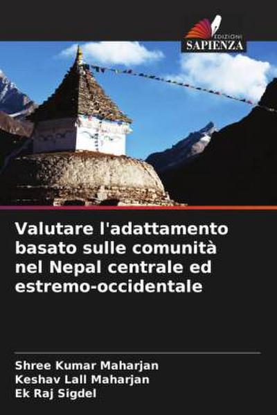 Valutare l’adattamento basato sulle comunità nel Nepal centrale ed estremo-occidentale