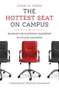 The Hottest Seat on Campus