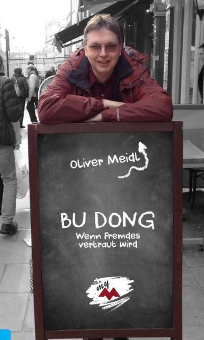 BU DONG (Deutschsprachige Ausgabe): Wenn Fremdes vertraut wird