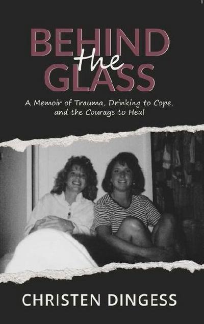 Behind the Glass