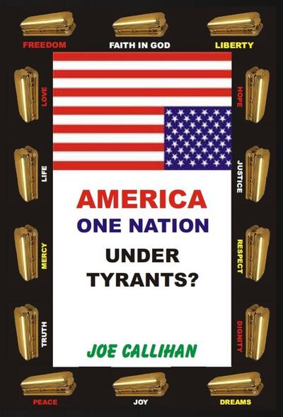 America - One Nation Under Tyrants?