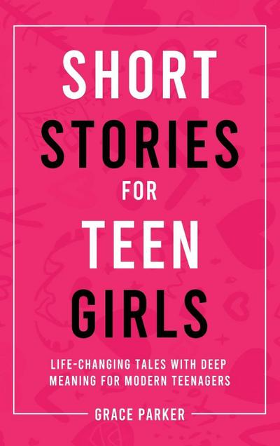 Short Stories for Teen Girls