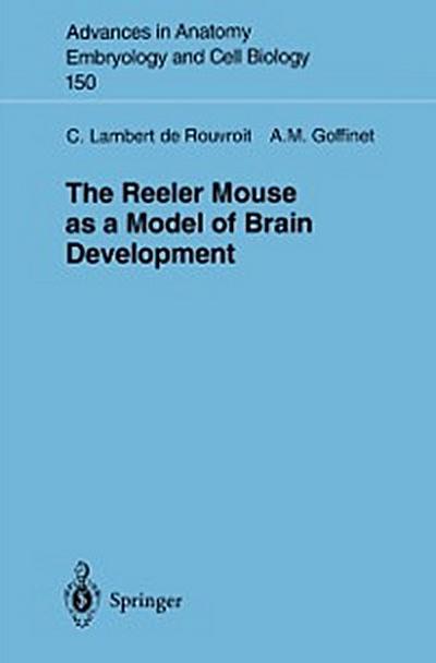 Reeler Mouse as a Model of Brain Development