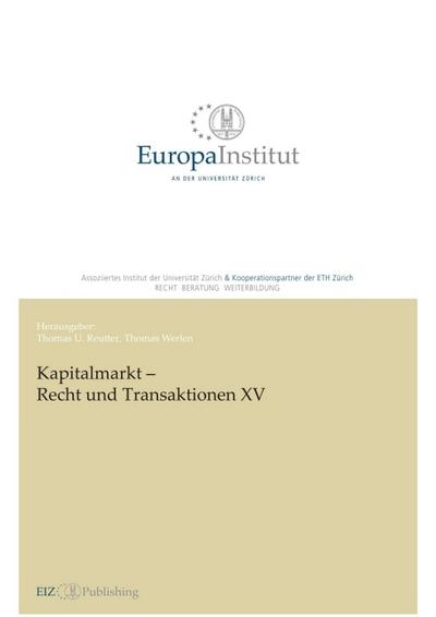 Kapitalmarkt - Recht und Transaktionen XV