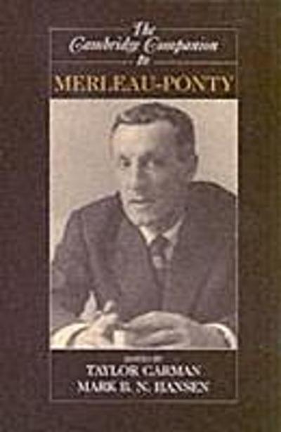 Cambridge Companion to Merleau-Ponty