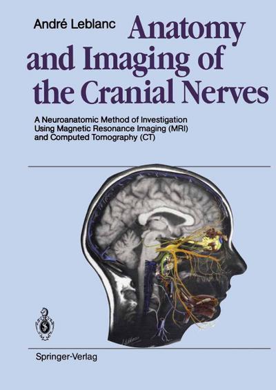 Anatomy and Imaging of the Cranial Nerves