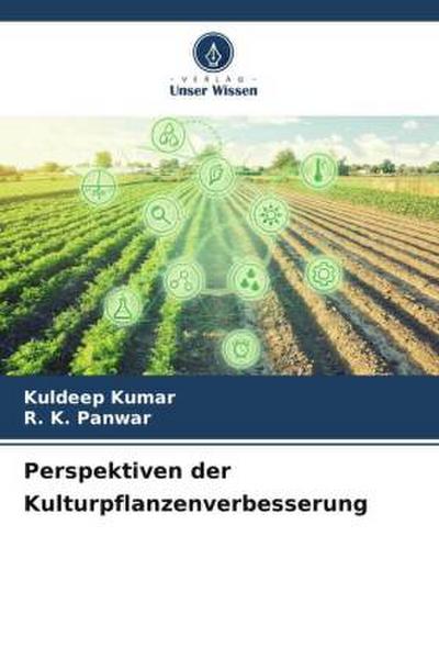 Perspektiven der Kulturpflanzenverbesserung