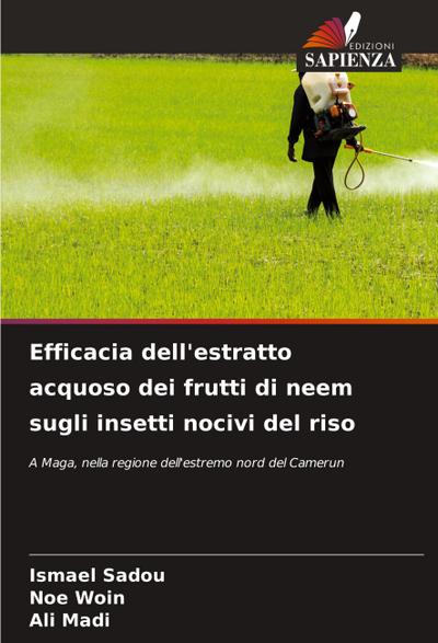 Efficacia dell’estratto acquoso dei frutti di neem sugli insetti nocivi del riso