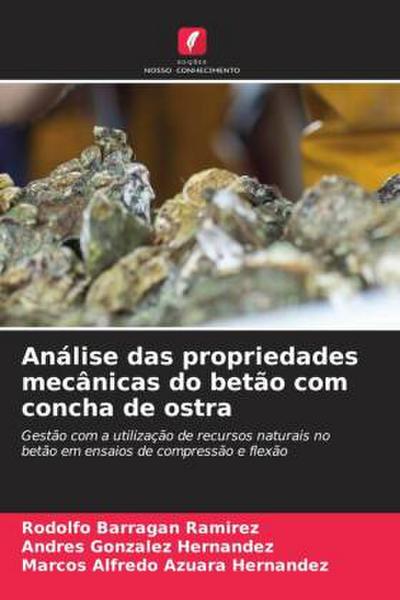 Análise das propriedades mecânicas do betão com concha de ostra