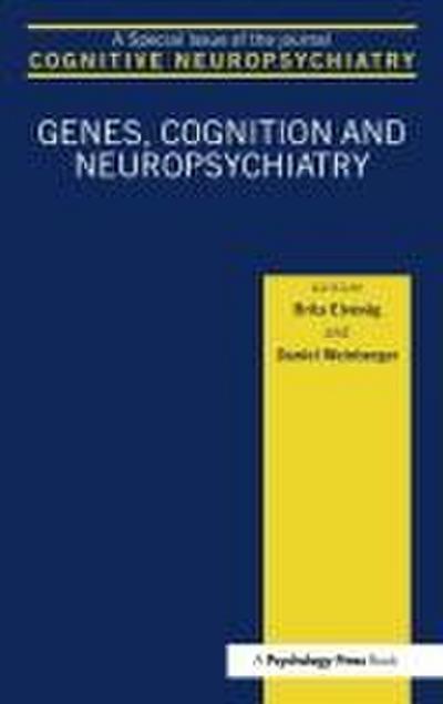 Genes, Cognition and Neuropsychiatry