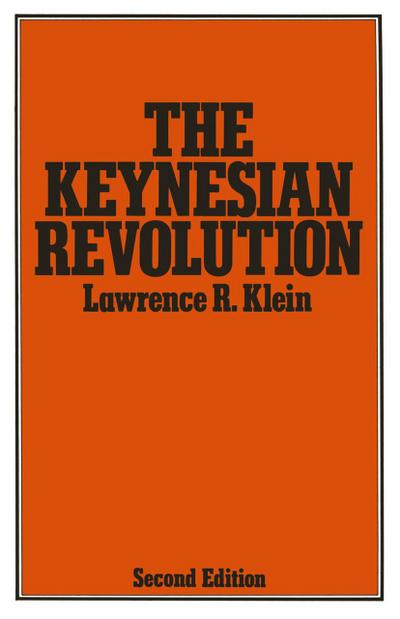 The Keynesian Revolution