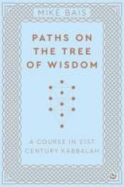 Paths on the Tree of Wisdom