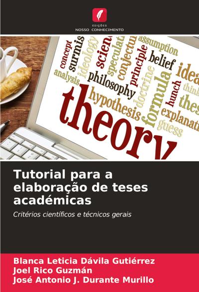 Tutorial para a elaboração de teses académicas