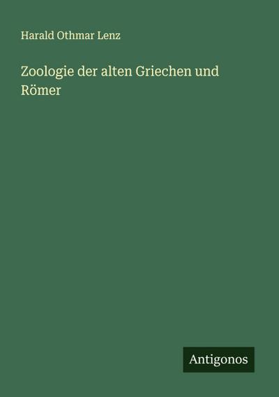 Zoologie der alten Griechen und Römer