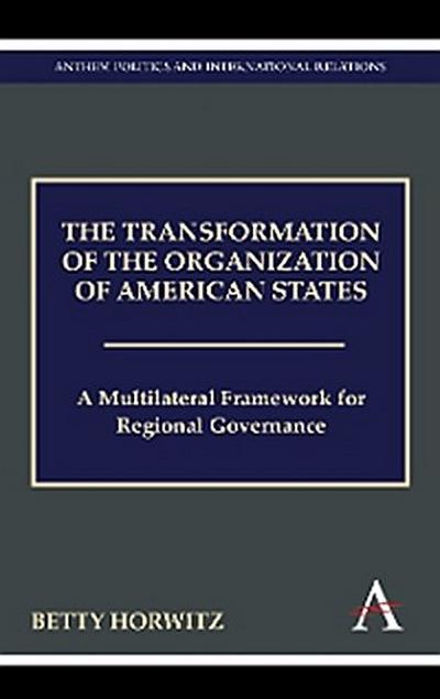 The Transformation of the Organization of American States