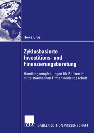 Zyklusbasierte Investitions- und Finanzierungsberatung