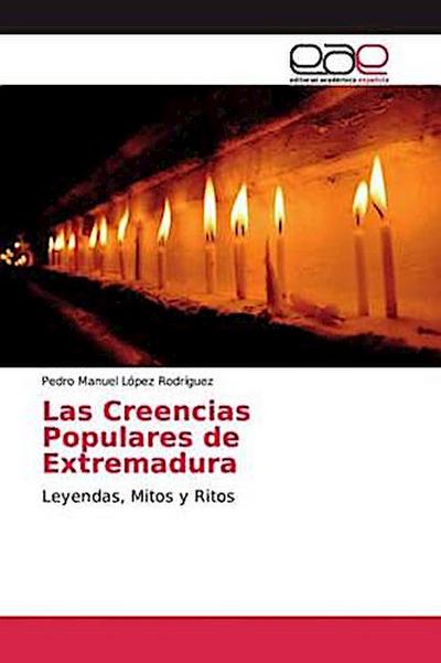 Las Creencias Populares de Extremadura