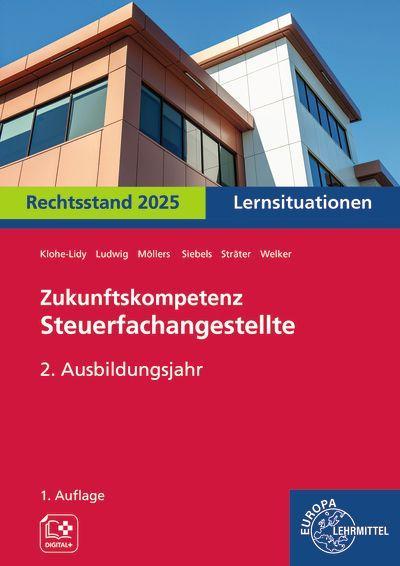 Zukunftskompetenz Steuerfachangestellte 2. Ausbildungsjahr. Lernsituationen