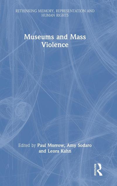 Museums and Mass Violence
