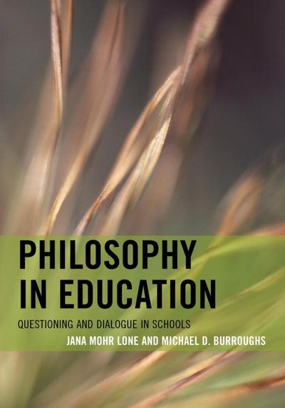 Mohr Lone, J: Philosophy in Education
