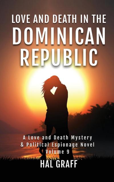 Love and Death in the  Dominican Republic