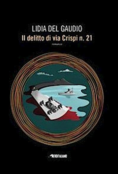 Il delitto di via Crispi n. 21