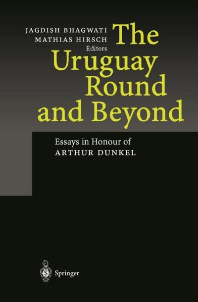 The Uruguay Round and Beyond