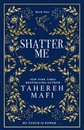 Shatter Me
