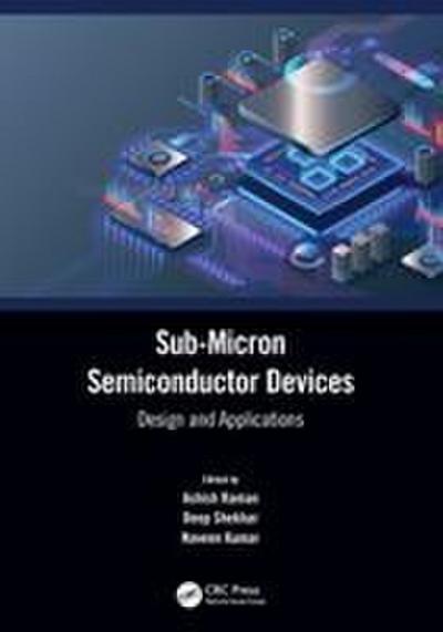 Sub-Micron Semiconductor Devices
