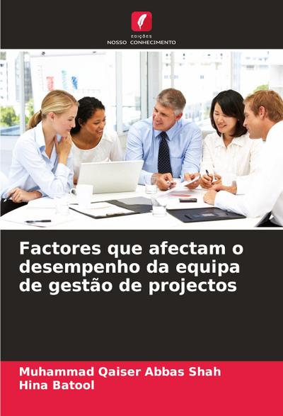 Factores que afectam o desempenho da equipa de gestão de projectos