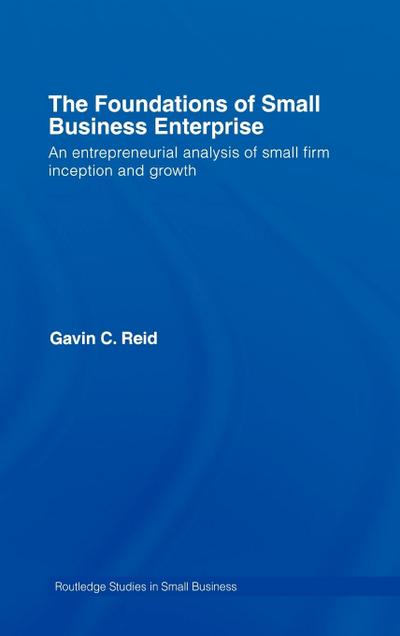 The Foundations of Small Business Enterprise