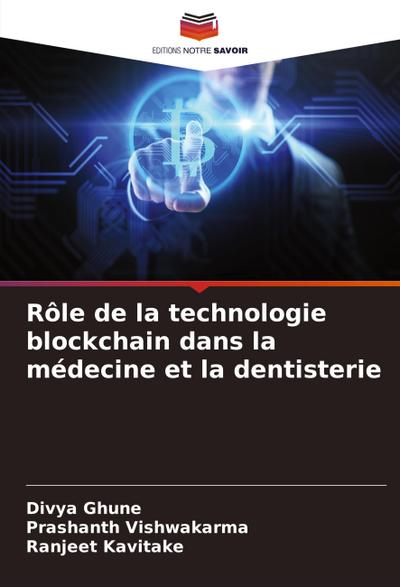 Rôle de la technologie blockchain dans la médecine et la dentisterie