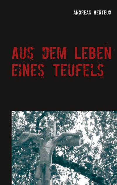Aus dem Leben eines Teufels