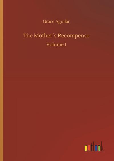 The Mother´s Recompense