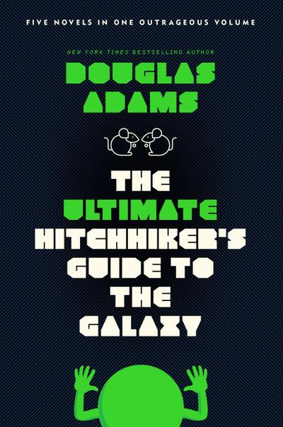 The Ultimate Hitchhiker’s Guide to the Galaxy