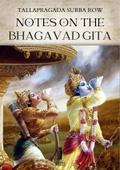Notes on the Bhagavad Gita